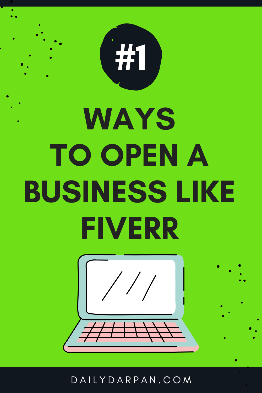 Ways to Open a bUsiness like fiverr